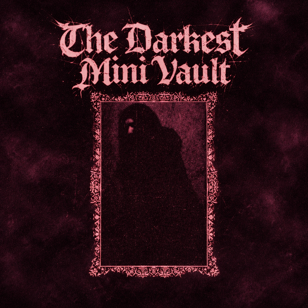The Darkest Mini Vault (DEMO)